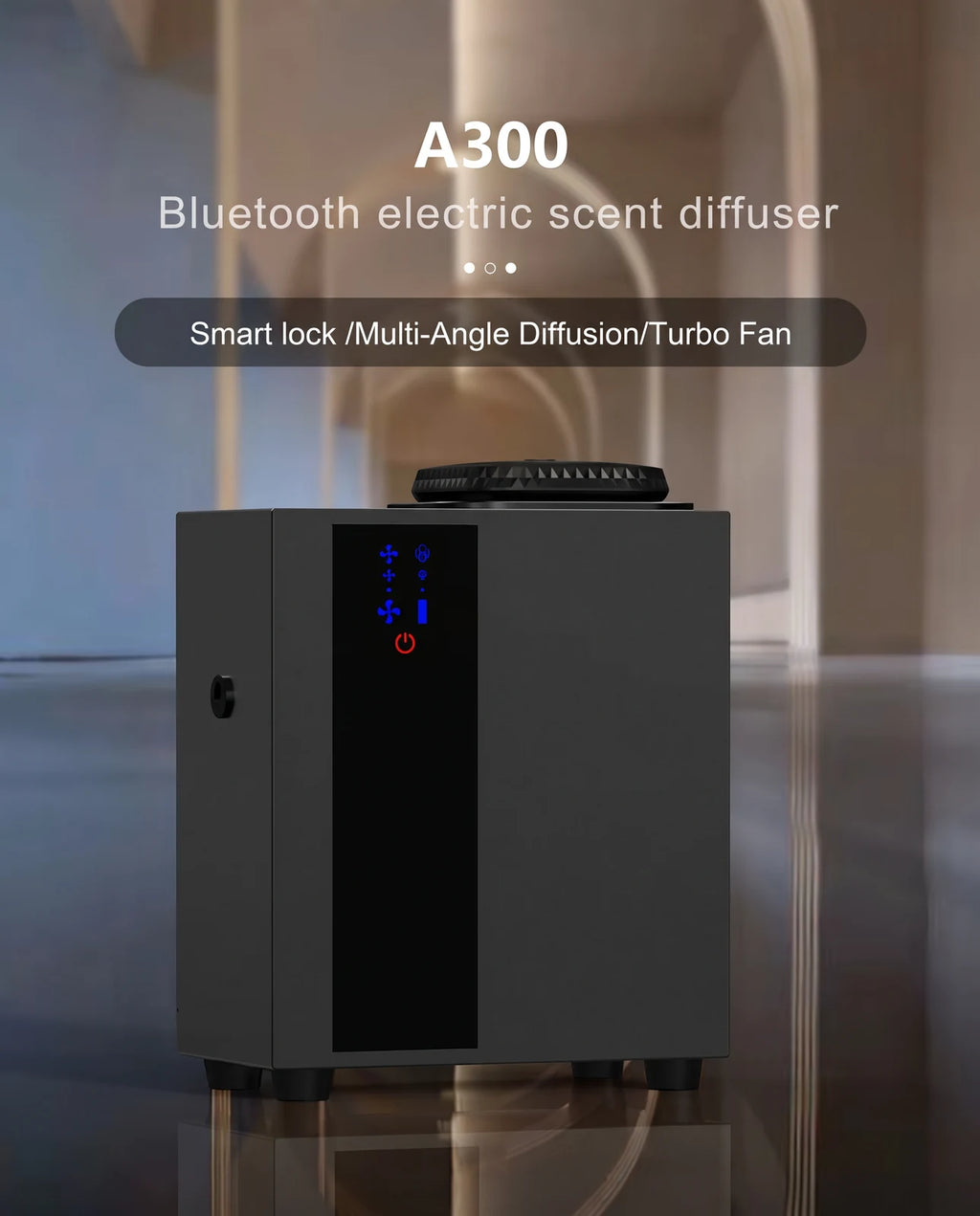 A300 Bluetooth electric scent diffuser: smart lock, multi-angle diffusion, turbo fan